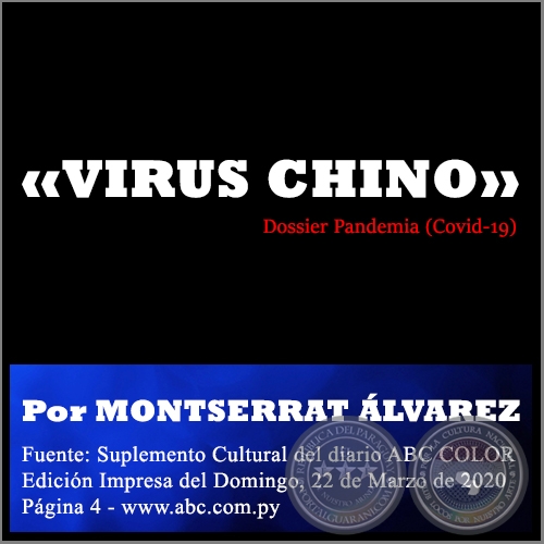 VIRUS CHINO - Por MONTSERRAT LVAREZ - Domingo, 22 de Marzo de 2020